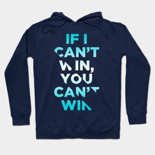 let me win Hoodie